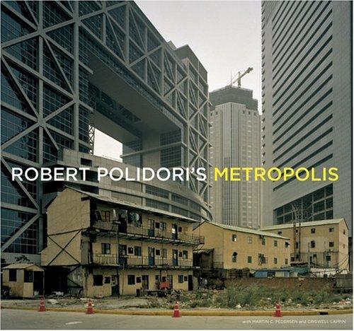 Robert Polidori’s metropolis