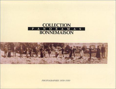 Panoramas Photographies 1850-1950 collection Bonnemaison