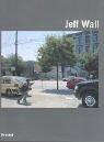 Jeff Wall – Figures & Places – Ausgewählte Werke von 1978 bis 2000
