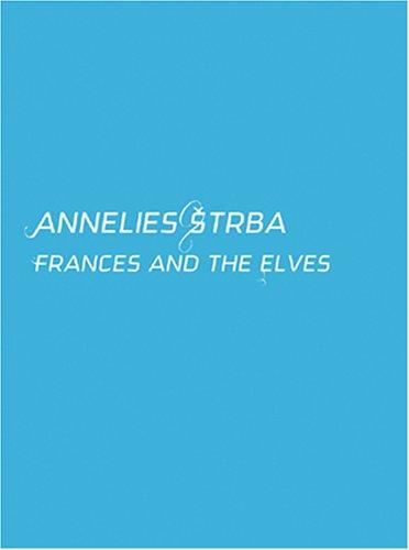 Frances and The Elves – Annelies Strba