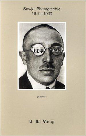 Sowjet Phtographie 1919-1939